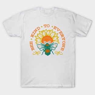 Bee kind to everyone funny gift T-Shirt